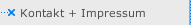 Kontakt + Impressum
